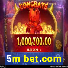 5m bet.com